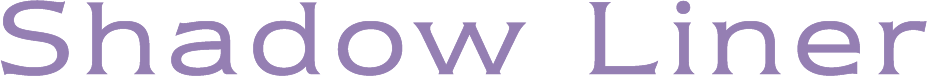 Shadow Liner